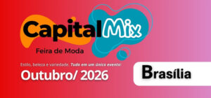 Capital Mix - Feira de Moda - Brasília/DF
