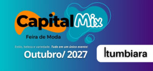 Capital Mix - Feira de Moda - Itumbiara/GO